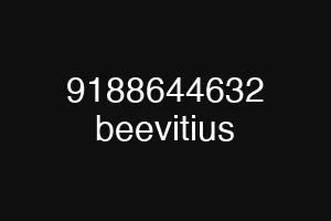 9188644632 beevitius